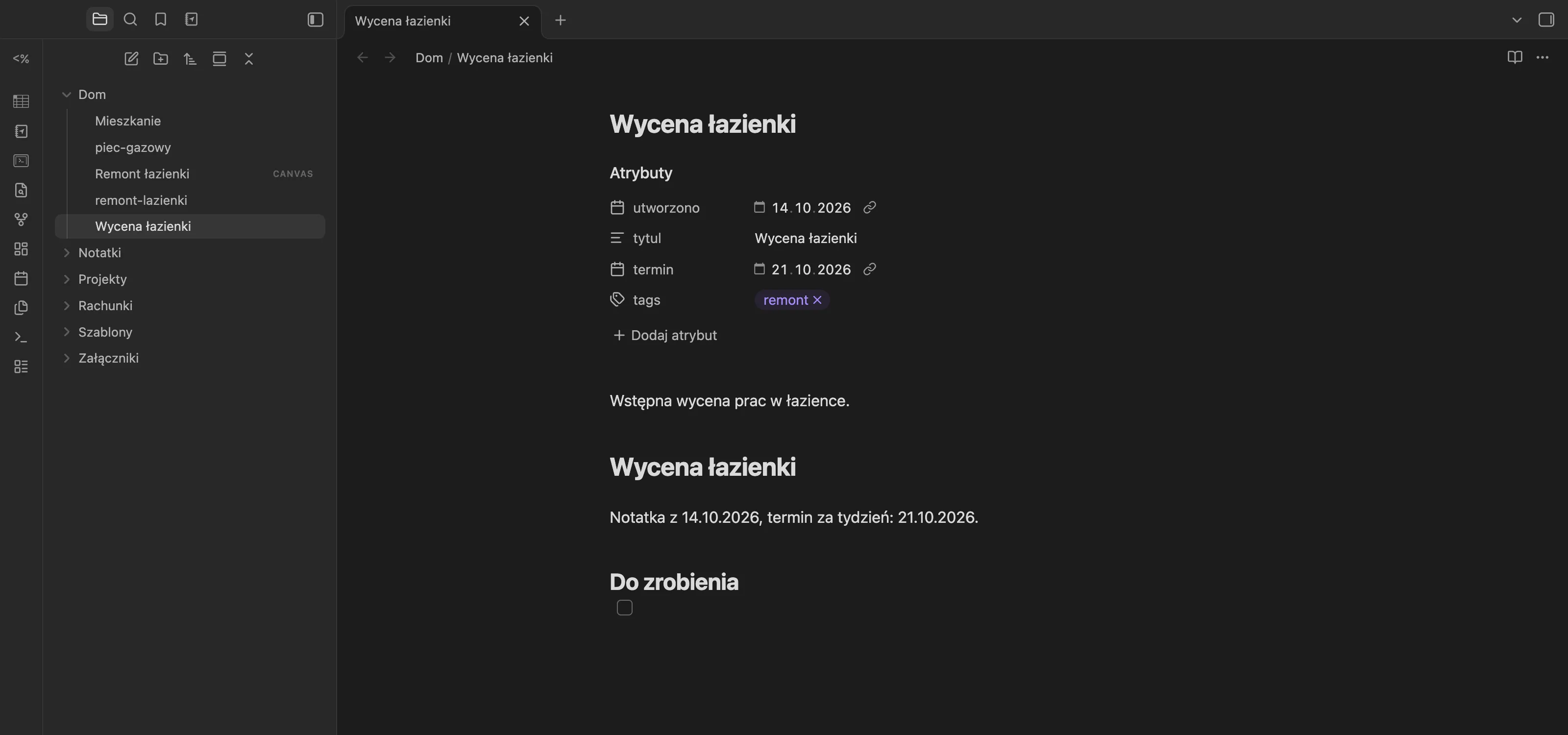 Notatka Wycena łazienki po wstawieniu szablonu Templatera: atrybuty z dzisiejszą datą, tytułem i terminem za tydzień oraz nagłówki z wyliczonymi datami