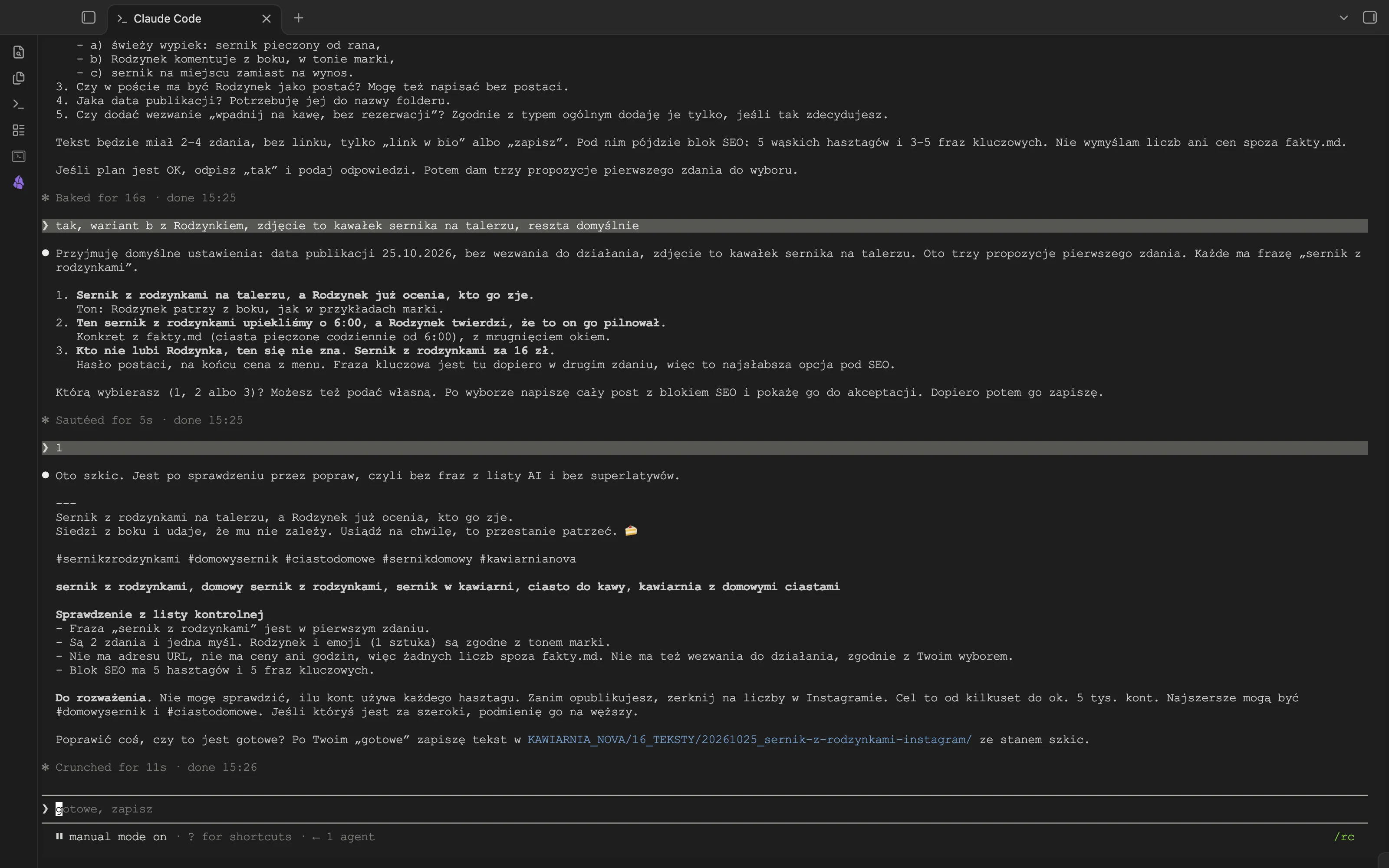 Terminal Claude Code: trzy propozycje pierwszego zdania, wybrany wariant, gotowy opis Instagrama Kawiarni Nova z hasztagami i frazami kluczowymi oraz lista kontrolna kanału