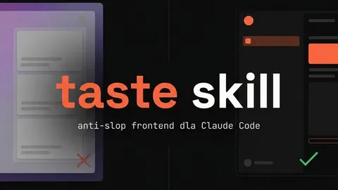 taste-skill — jak nauczyć Claude Code dobrego gustu