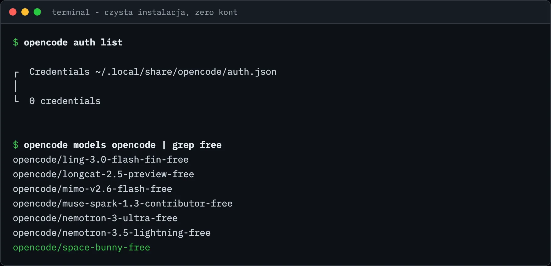 Terminal: opencode auth list pokazuje 0 credentials, a lista modeli zawiera 7 darmowych