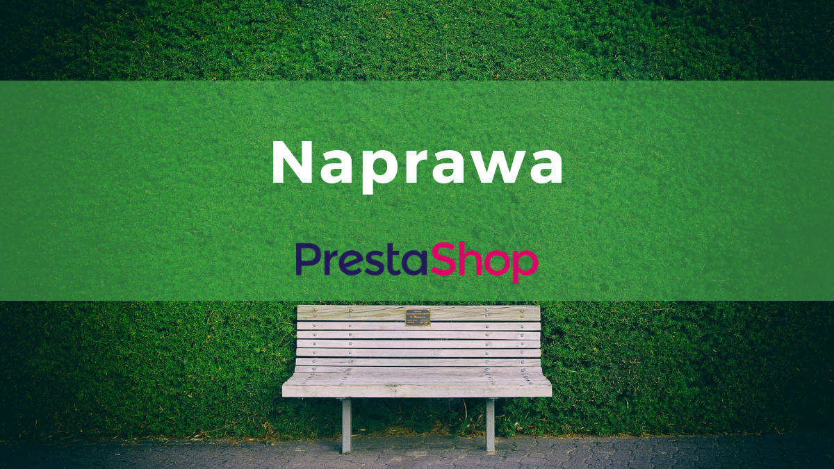 Naprawa PrestaShop – biała strona i inne problemy