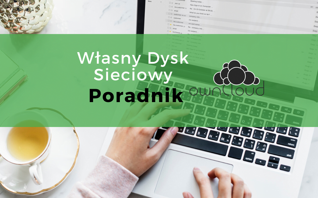 Dysk w chmurze na hostingu – Poradnik